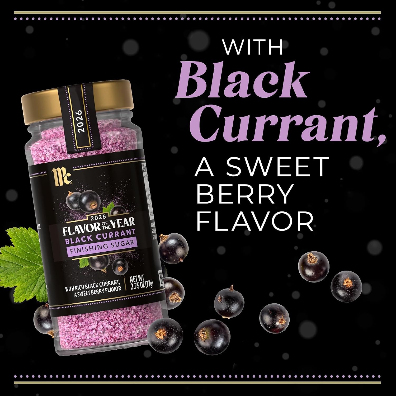 image:imageMcCormick Finishing Sugar Black Currant 2026 Flavor of the Year Rimming amp Baking Sugar For Dessert Ice Cream Muffins Cupcakes Pie Cocktails Fruit and More 275 oz275 Ounce Pack of 1