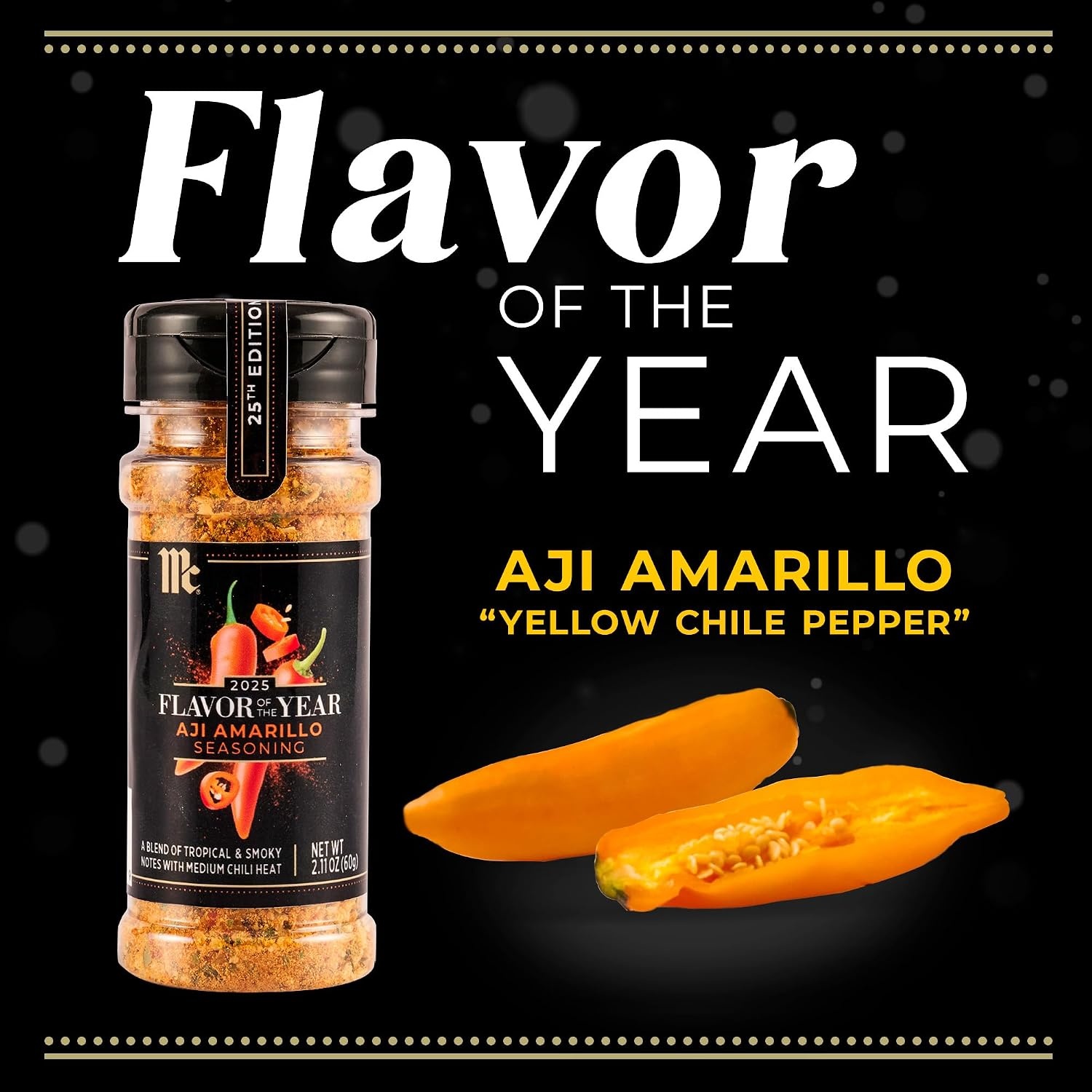 image:imageMcCormick Seasoning Aji Amarillo 2025 Flavor of the Year Blend of Tropical amp Smoky Notes with Medium Chile Heat For Seafood Fish Veggies Poultry Sauces Salsa and More 211 oz211 Ounce Pack of 2